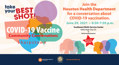 HOUSTON HEALTH DEPARTMENT HOSTING COVID-19 VACCINE TOWN HALL IN SHARPSTOWN