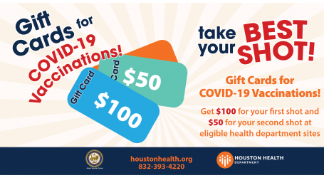 Houston Health Department to provide up to $150 in gift cards for COVID-19 vaccinations