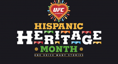 UFC® LAUNCHES MONTH-LONG CELEBRATION OF HISPANIC HERITAGE MONTH