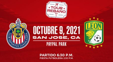 CHIVAS DE GUADALAJARA Y LEÓN A ENFRENTARSE EN PAYPAL PARK EL 9 DE OCTUBRE