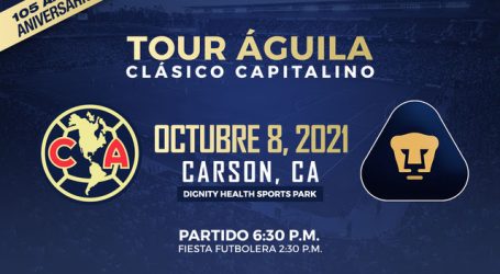 Club América vs. Pumas UNAM se confirma en el Dignity Health Sports Park