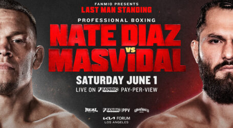Nate Diaz & Jorge “Gamebred” Masvidal to Battle in Boxing Showdown at the Kia Forum June 1