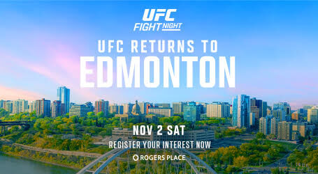 UFC RETURNS TO EDMONTON