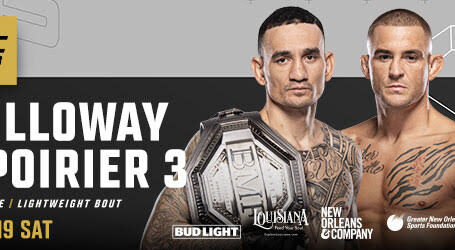UFC TAKES OVER SMOOTHIE KING CENTER  IN NEW ORLEANS WITH BMF HEADLINER