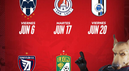 Los Xoloitzcuintles se enfrentarán a Monterrey, Tepatitlán, San Luis, Querétaro y León