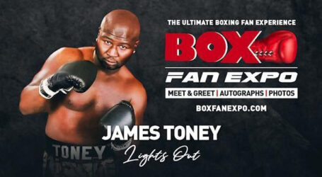 James Toney confirmed for 8th annual Box Fan Expo 9/13 in Vegas